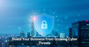 Protect Your Business Using Cybersecurity