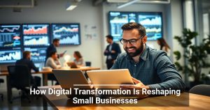 Digital Transformation Is Coming to Small Businesses
