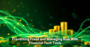 DWPIA: Preventing Fraud and Managing Risk With Financial Tech Tools